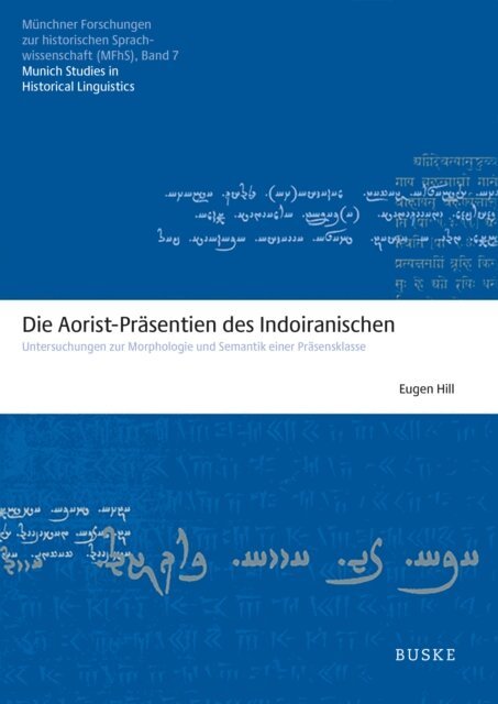 Eugen Hill - Die Aorist-Prasentien des Indoiranischen, E-bok