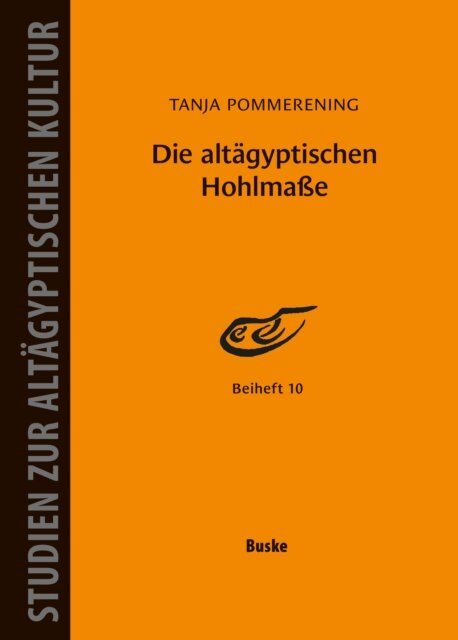 Tanja Pommerening - Die altagyptischen Hohlmae, E-bok