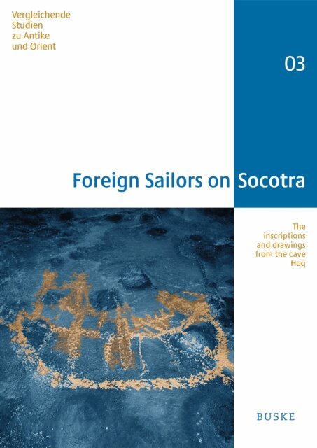 Mikhail D. Bukharin, Maria Gorea, Christian Julien Robin, Ingo Strauch, Ingo Strauch - Foreign Sailors on Socotra, E-bok