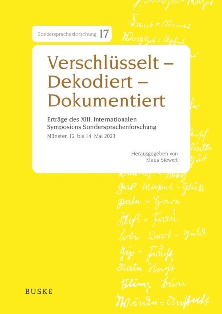 Klaus Siewert - Verschlüsselt – Dekodiert – Dokumentiert, E-bok