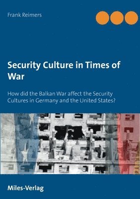 Frank Reimers - Security Culture in Times of War, Häftad