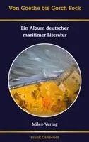 Frank Ganseuer - Von Goethe bis Gorch Fock, Häftad. Tillgänglighet: Lägg i varukorg