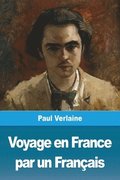 Voyage en France par un Francais