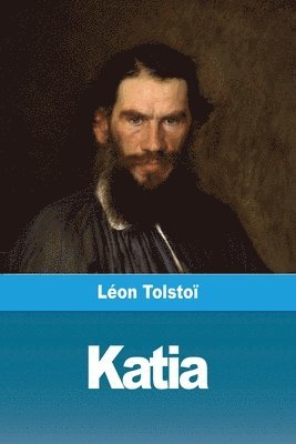Léon Tolstoï - Katia, Häftad