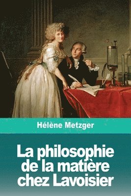 Hélène Metzger - philosophie de la matière chez Lavoisier, Häftad