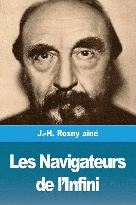 J -H Rosny Aîné - Les Navigateurs de l'Infini, Häftad