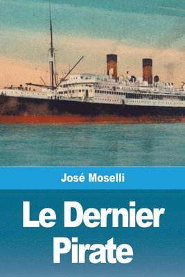 José Moselli - Dernier Pirate, Häftad