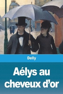 Delly - Aélys aux cheveux d'or, Häftad