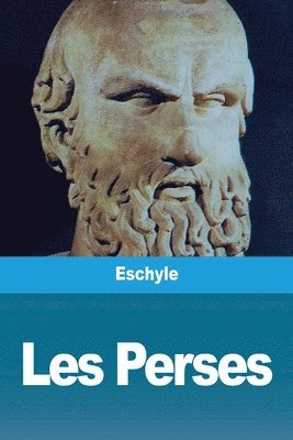Eschyle - Les Perses, Häftad