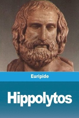 Euripide - Hippolytos, Häftad