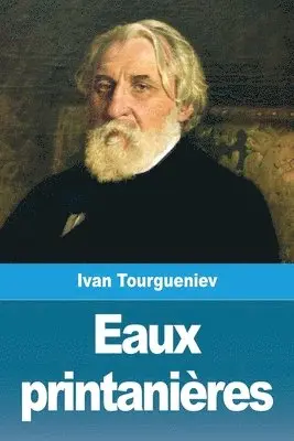 Ivan Tourgueniev - Eaux printanières, Häftad. Tillgänglighet: Lägg i varukorg