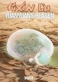 Cixin Liu: Yuanyuans Blasen (Graphic Novel)