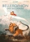Mythen der Antike: Bellerophon und die Chim�re