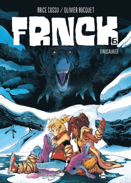 Olivier Bocquet - FRNCK. Band 6, E-bok