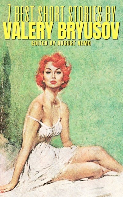 August Nemo, Valery Bryusov - 7 best short stories by Valery Bryusov, E-bok