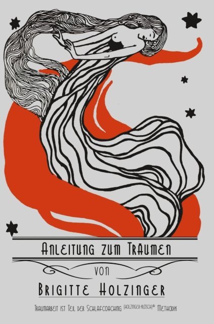 Brigitte Holzinger - Anleitung zum Träumen, E-bok