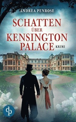 Tobias Eckerlein, Andrea Penrose - Schatten über Kensington Palace, Häftad. Tillgänglighet: Lägg i varukorg
