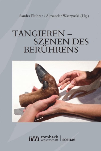 Alexander Waszynski, Sandra Fluhrer - Tangieren - Szenen des Berührens, E-bok