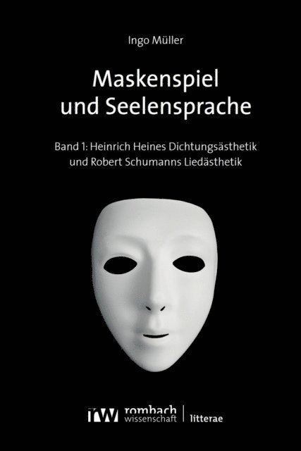 Ingo Muller - Maskenspiel und Seelensprache, E-bok