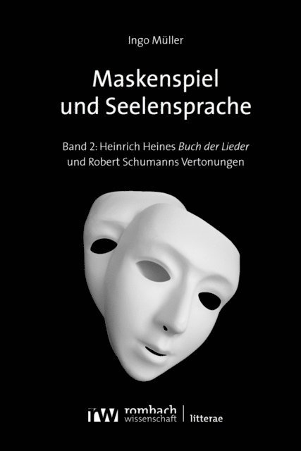 Ingo Muller - Maskenspiel und Seelensprache, E-bok