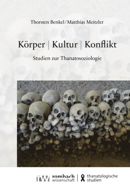 Matthias Meitzler, Thorsten Benkel - Körper | Kultur | Konflikt, E-bok