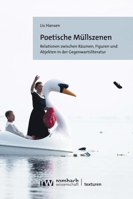 Lis Hansen - Poetische Müllszenen, E-bok