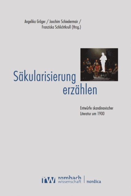 Franziska Schlichtkrull, Joachim Schiedermair, Angelika Groger - Säkularisierung erzählen, E-bok