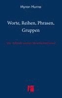 Myron Hurna - Worte, Reihen, Phrasen, Gruppen, Häftad