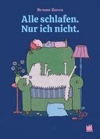 Bruno Zocca - Alle schlafen. Nur ich nicht., Inbunden. Tillgänglighet: Lägg i varukorg