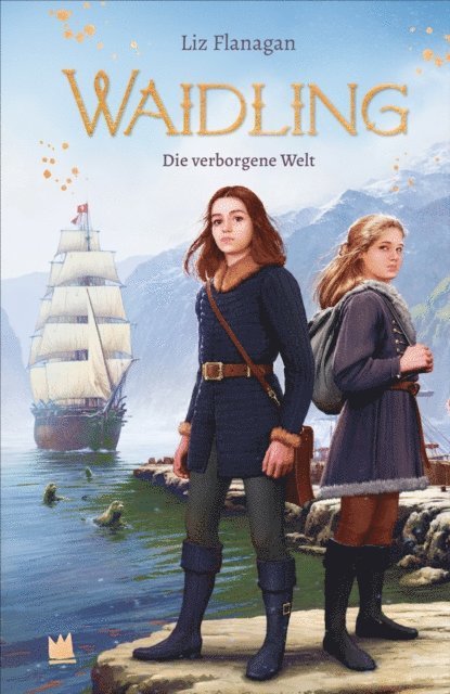 Liz Flanagan - Waidling (Band 3): Die verborgene Welt, E-bok