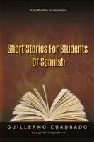 Short Stories for Students of Spanish