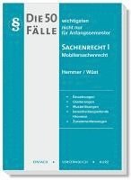 Karl-Edmund Hemmer, Achim Wüst, Clemens D'Alquen - Die 50 wichtigsten Fälle Sachenrecht I, Häftad