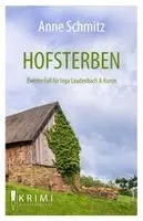 Anne Schmitz - Hofsterben, Häftad. Tillgänglighet: Lägg i varukorg