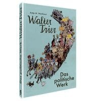 Antje M. Warthorst, Iris Haist, Sebastian Eckert, Hans Reimann, Ulrich Schnakenberg, Heike Stange, Christoph Studt - Walter Trier - Das politische Werk, Inbunden