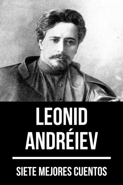 August Nemo, Leonid Andreiev - 7 mejores cuentos de Leonid Andréiev, E-bok