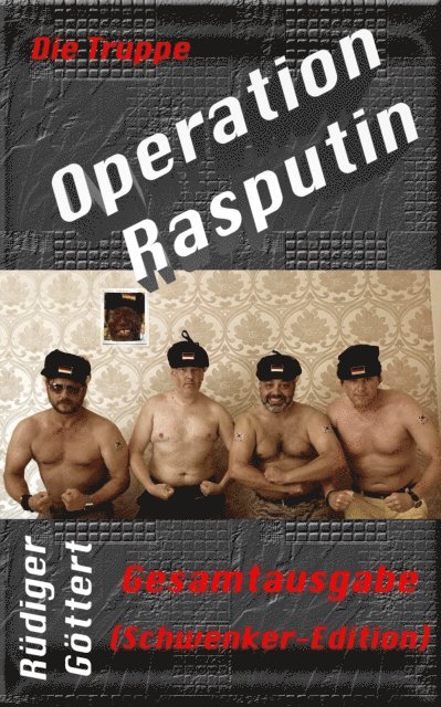 Rudiger Gottert - Die Truppe – Operation Rasputin, E-bok. Tillgänglighet: Lägg i varukorg
