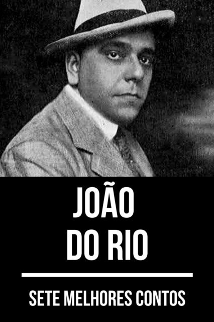 August Nemo, Joao do Rio - 7 melhores contos de João do Rio, E-bok
