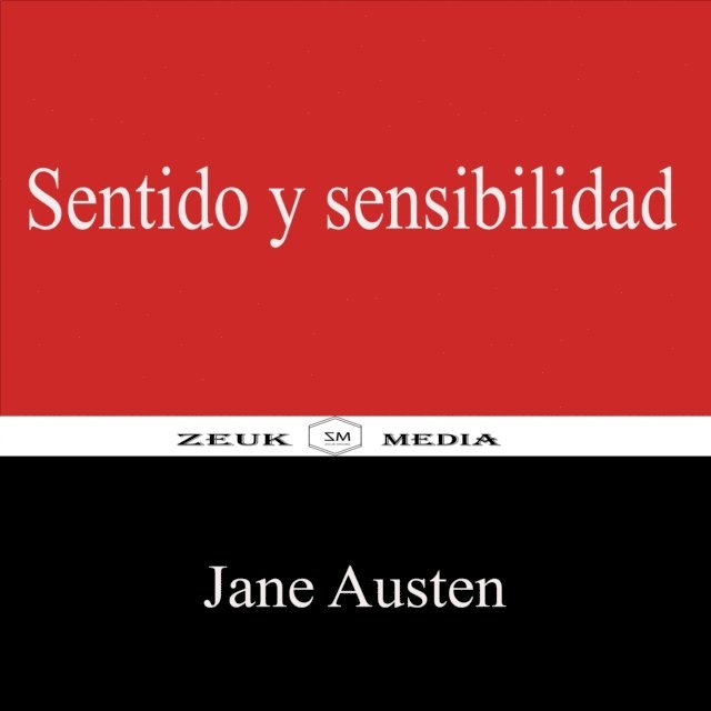 Jane Austen - Sentido y Sensibilidad, E-bok