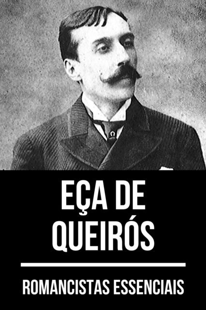 August Nemo, Eca de Queiros - Romancistas Essenciais - Eça de Queirós, E-bok