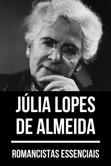 August Nemo, Julia Lopes de Almeida - Romancistas Essenciais - Júlia Lopes de Almeida, E-bok. Tillgänglighet: Lägg i varukorg