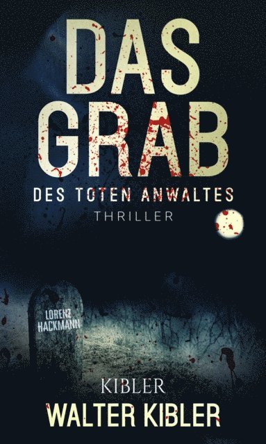 Walter Kibler - Das Grab, E-bok. Tillgänglighet: Lägg i varukorg