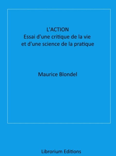 Maurice Blondel - L'action, E-bok