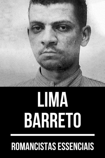 August Nemo, Lima Barreto - Romancistas Essenciais - Lima Barreto, E-bok
