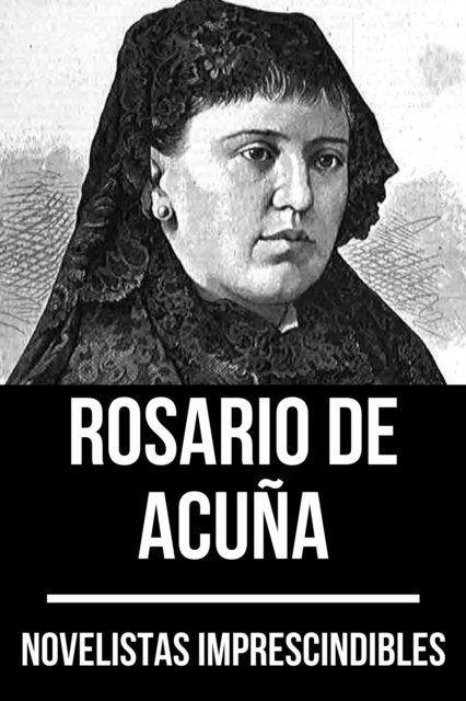 August Nemo, Rosario de Acuna - Novelistas Imprescindibles - Rosario de Acuña, E-bok