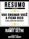 Resumo Estendido: Vou Ensinar Você A Ficar Rico (I Will Teach You To Be Rich)