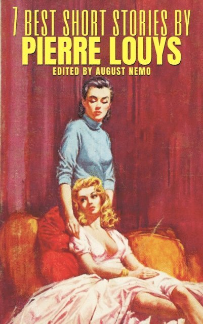August Nemo, Pierre Louys - 7 best short stories by Pierre Louys, E-bok