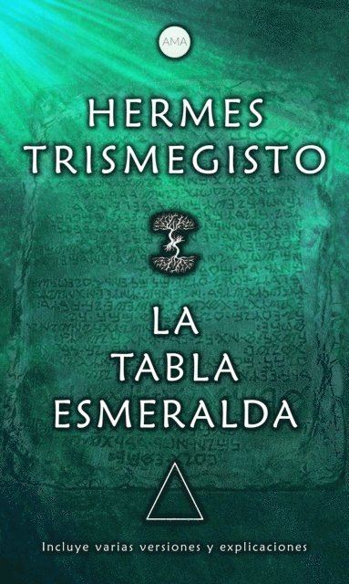 Hermes Trismegisto - La Tabla Esmeralda, E-bok