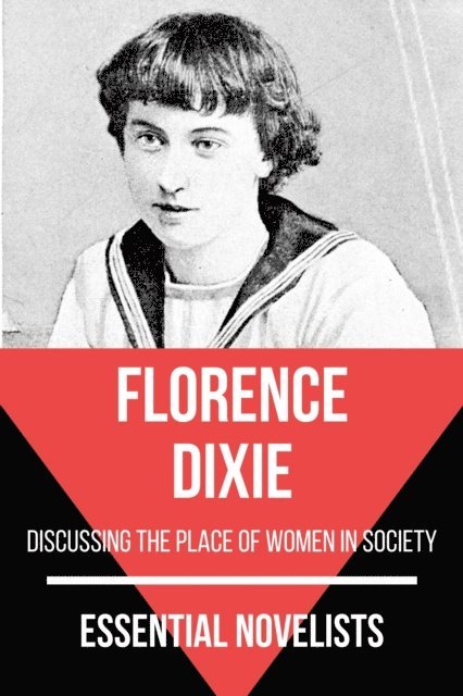 August Nemo, Florence Dixie - Essential Novelists - Florence Dixie, E-bok