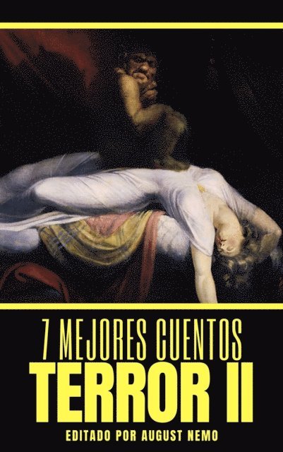 August Nemo, William Polidori, E.T.A. Hoffmann, Nikolai Gogol, Elizabeth Gaskell, Anatole France, H. P. Lovecraft, Edgar Allan Poe - 7 mejores cuentos - Terror II, E-bok