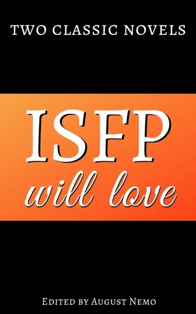 August Nemo, Charles Dickens, Ivan Aleksandrovich Goncharov - Two classic novels ISFP will love, E-bok